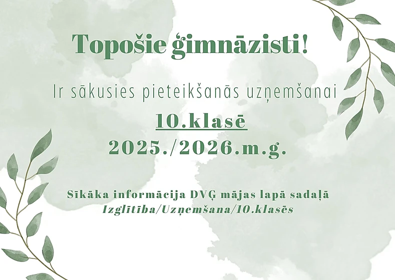Ir sākusies reģistrēšanās mācībām Dobeles Valsts ģimnāzijas 10.klasē 2025./2026.mācību gadam